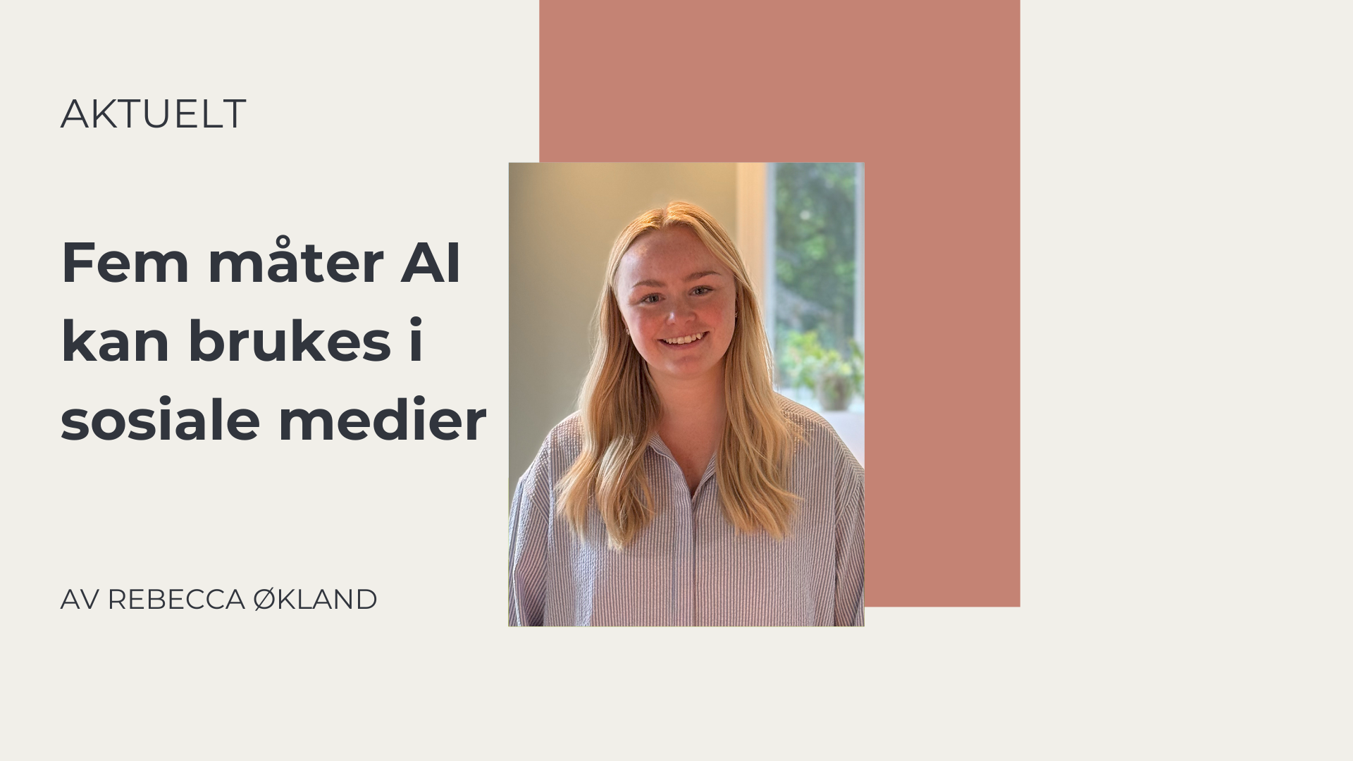 Fem måter AI kan brukes i sosiale medier