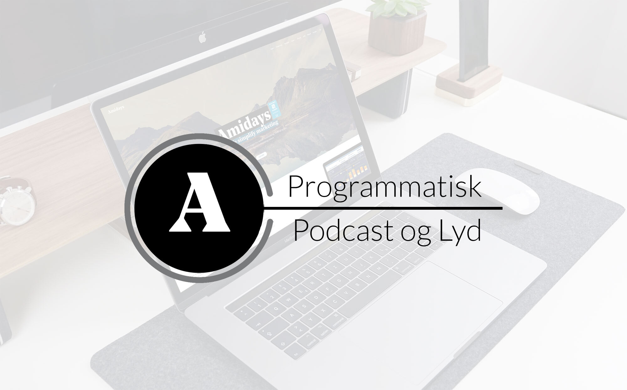 Programmatisk podcast- og lydreklame – Amidays