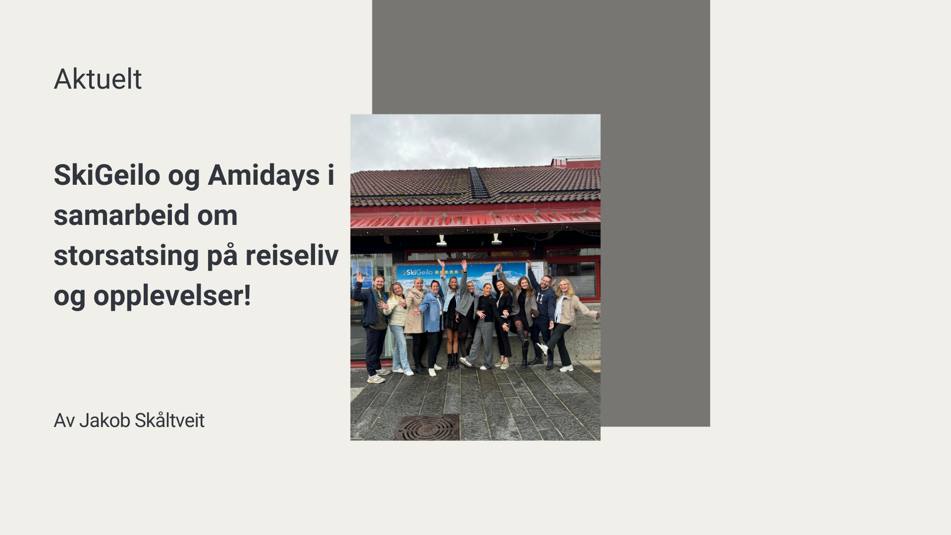 SkiGeilo og Amidays i samarbeid om storsatsing på reiseliv og opplevelser!